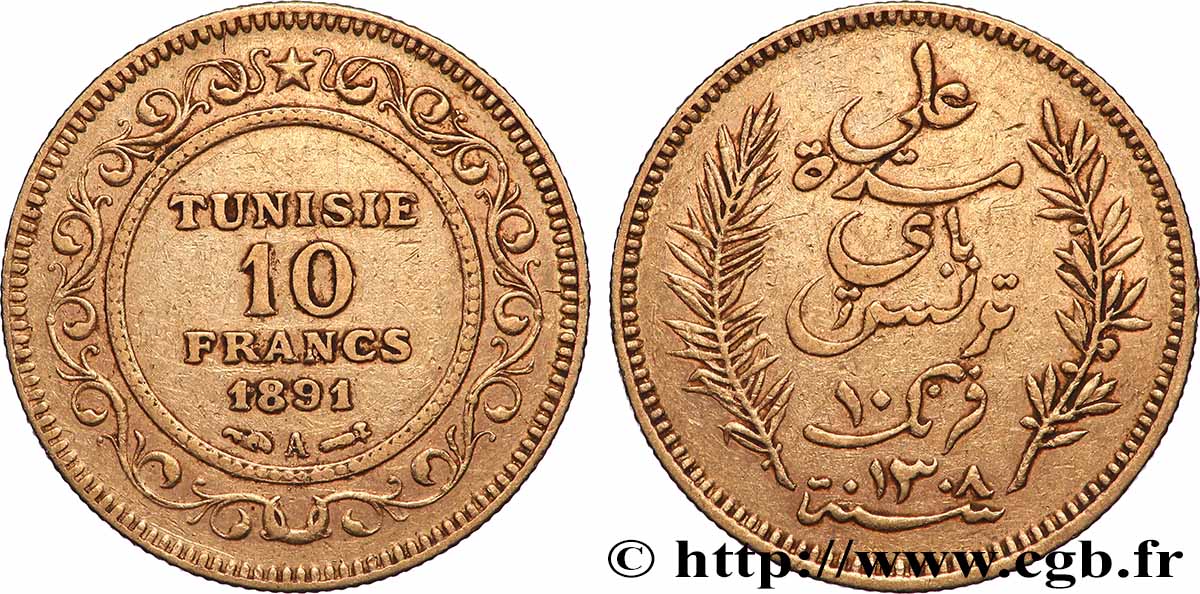 TUNISIE - PROTECTORAT FRANÇAIS 10 Francs or Bey Ali AH 1308 1891 Paris TTB