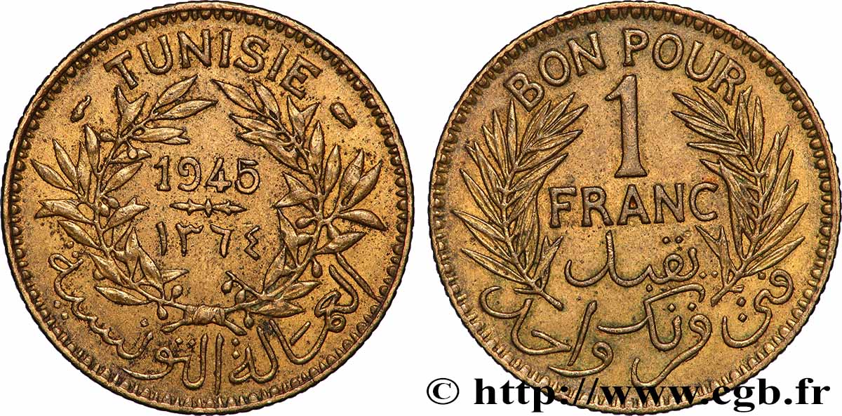 TUNISIA - FRENCH PROTECTORATE Bon pour 1 Franc sans le nom du Bey AH1364 1945 Paris XF