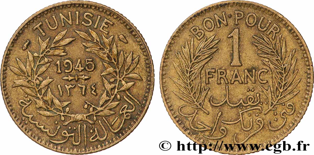 TUNISIE - PROTECTORAT FRANÇAIS Bon pour 1 Franc sans le nom du Bey AH1364 1945 Paris TTB