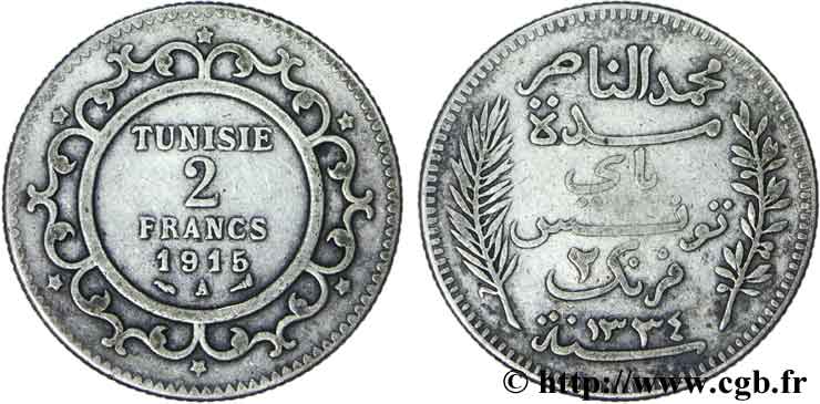 TUNISIE - PROTECTORAT FRANÇAIS 2 Francs au nom du Bey Mohamed En-Naceur an 1334 1915 Paris - A TB 