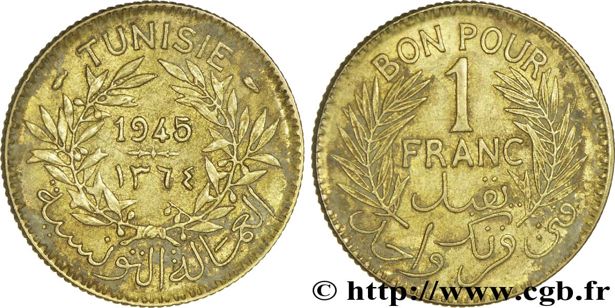 TUNISIE - PROTECTORAT FRANÇAIS Bon pour 1 Franc sans le nom du Bey AH1364 1945 Paris SUP 