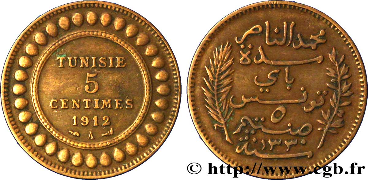 TUNISIE - PROTECTORAT FRANÇAIS 5 Centimes AH1330 1912 Paris TTB 
