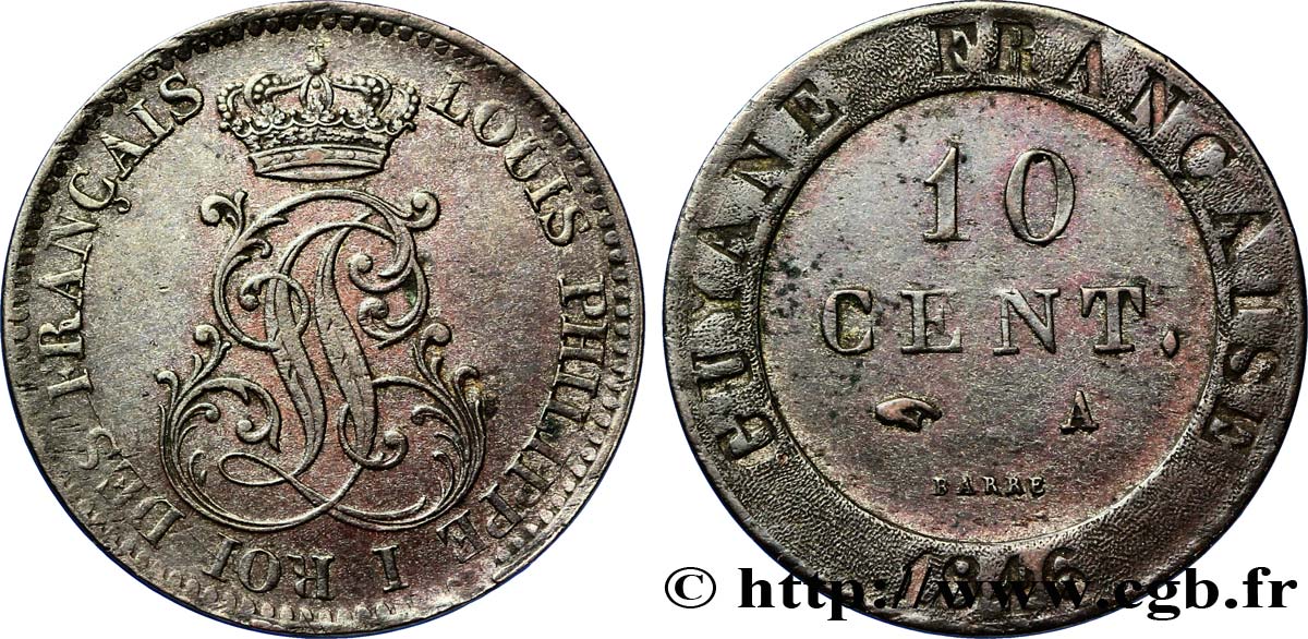 FRENCH GUYANA 10 Cent. (imes) monogramme de Louis-Philippe 1846 Paris AU 