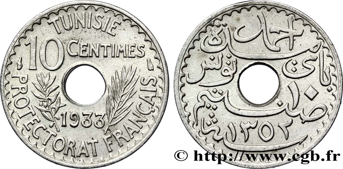 TUNISIE - PROTECTORAT FRANÇAIS 10 Centimes AH 1352 1933 Paris SUP 