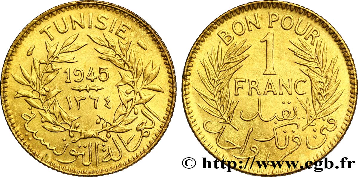 TUNISIE - PROTECTORAT FRANÇAIS Bon pour 1 Franc sans le nom du Bey AH1364 1945 Paris SPL 