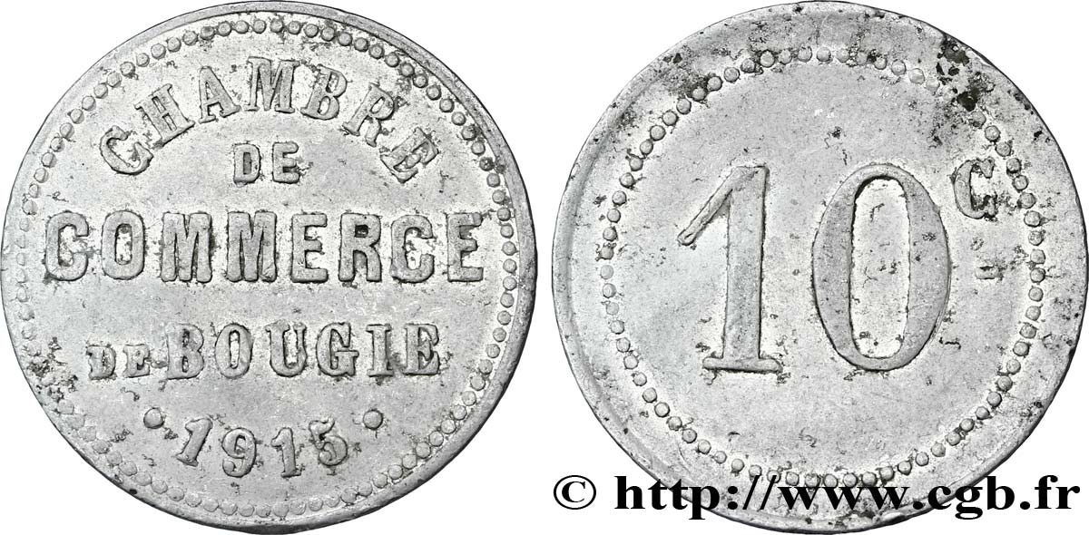 ALGÉRIE 10 Centimes Chambre de Commerce de Bougie 1915  TB 