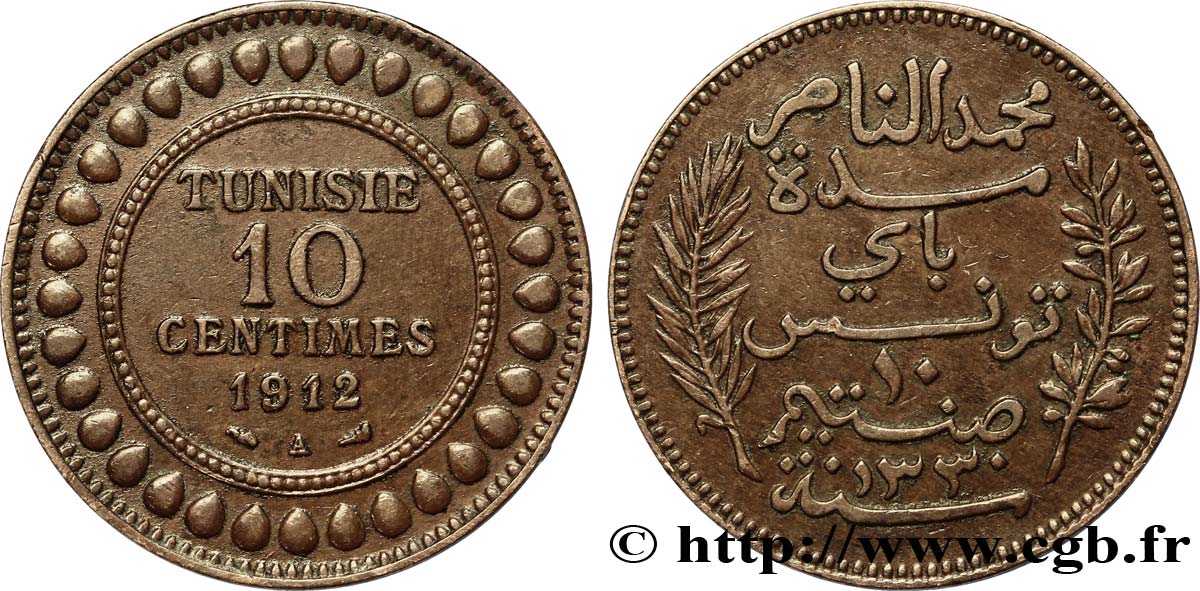 TUNISIA - FRENCH PROTECTORATE 10 Centimes AH1330 1912 Paris AU 