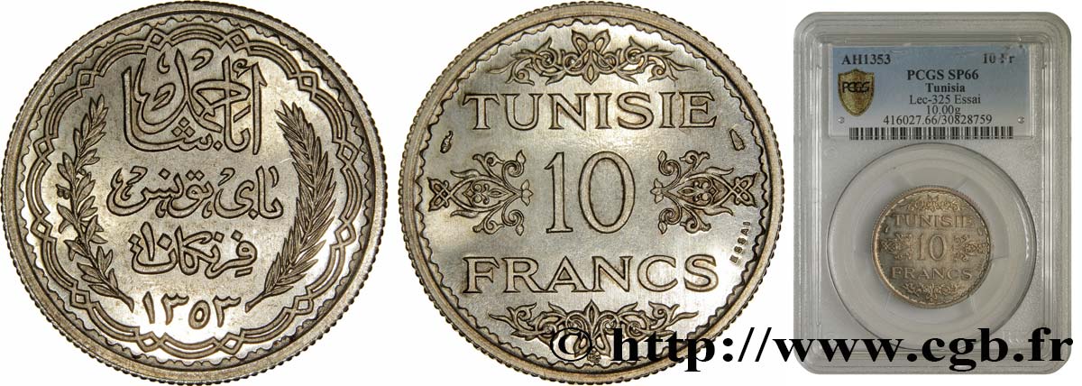 TUNEZ - Protectorado Frances Essai de 10 Francs argent au nom de Ahmed Bey AH 1353 1934 Paris FDC66 PCGS