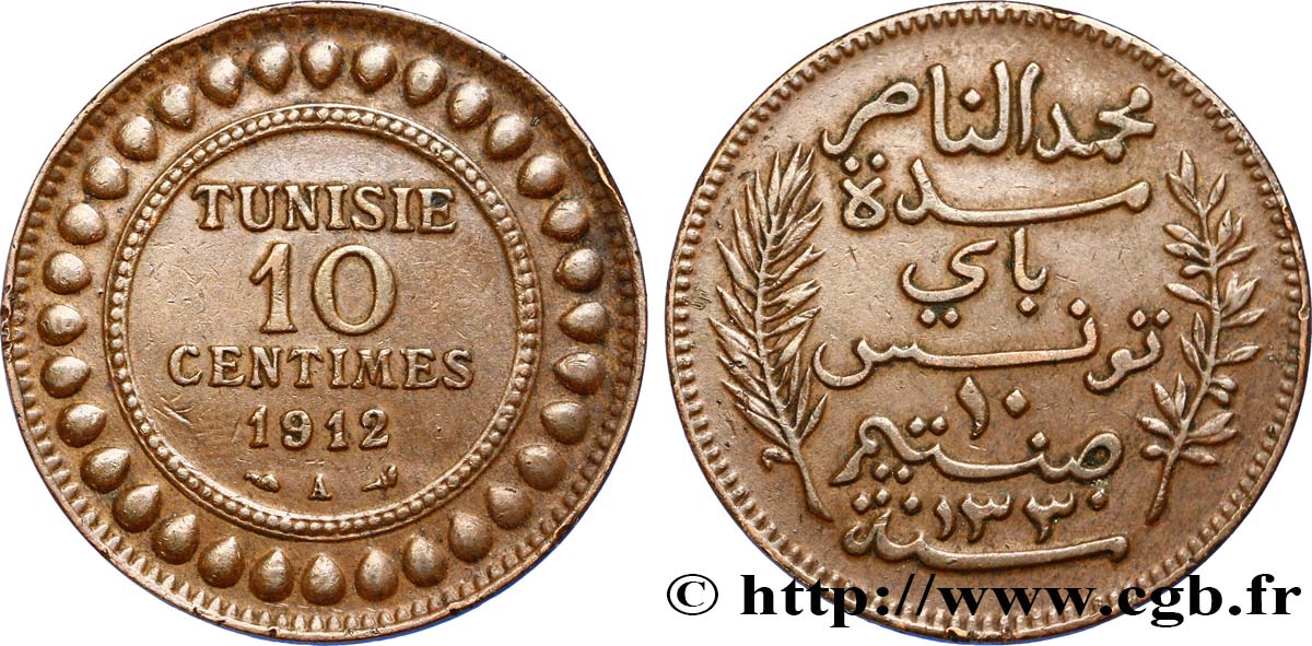 TUNISIE - PROTECTORAT FRANÇAIS 10 Centimes AH1330 1912 Paris SUP 