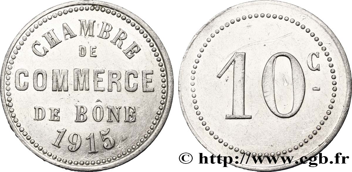 ALGÉRIE 10 Centimes Chambre de commerce de Bône 1915  SUP 