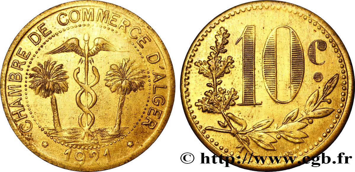ALGERIA 10 Centimes Chambre de Commerce d’Alger 1921  AU 