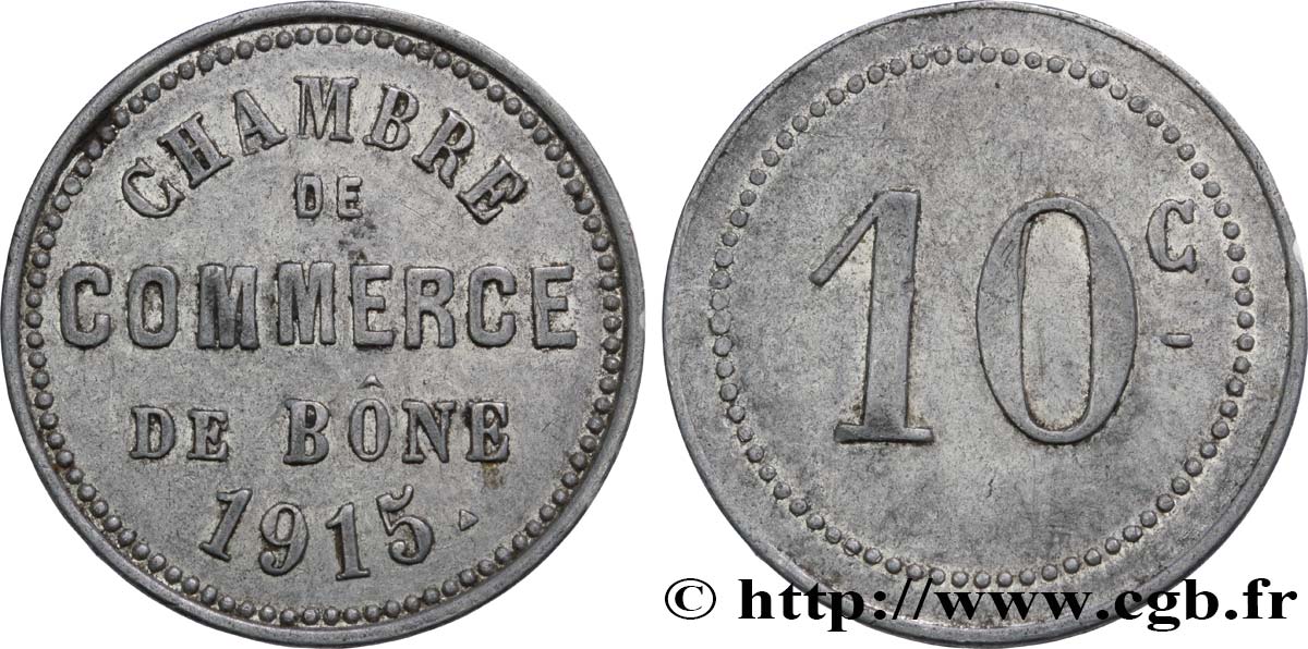 ALGÉRIE 10 Centimes Chambre de commerce de Bône 1915  TTB 