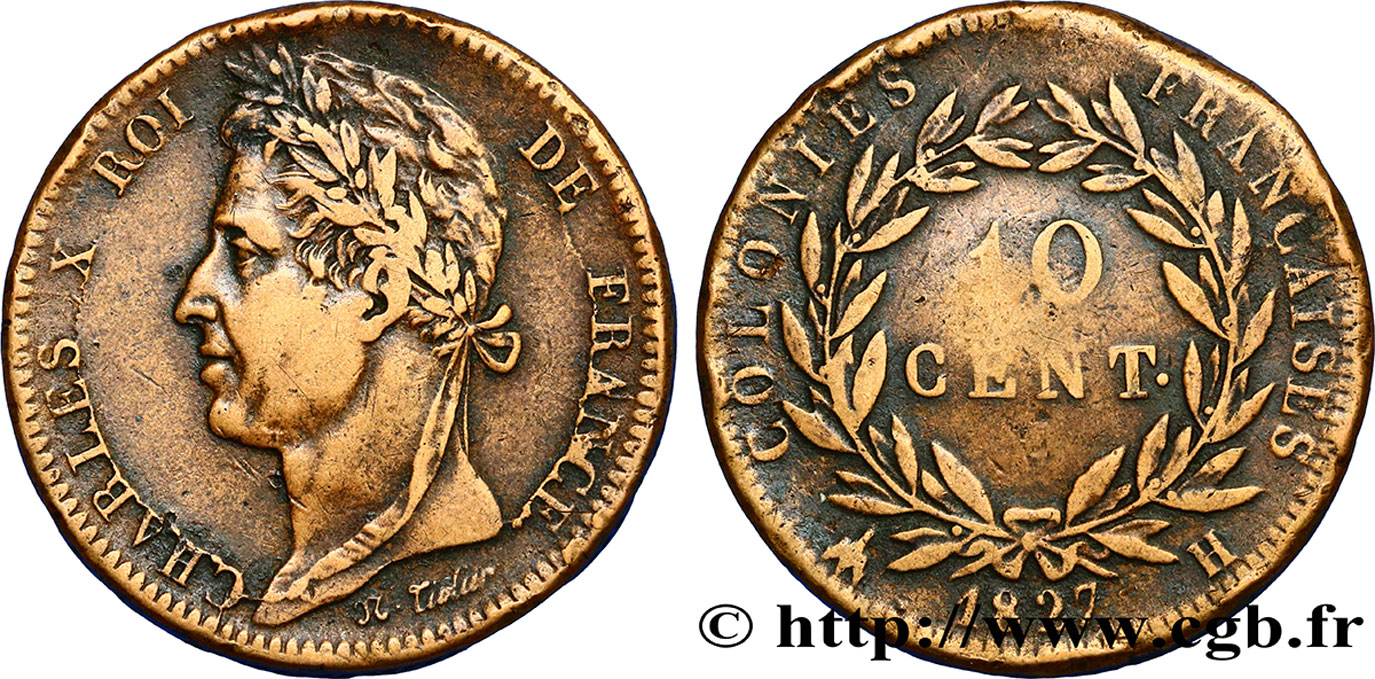 FRANZÖSISCHE KOLONIEN - Charles X, für Martinique und Guadeloupe 10 Centimes Charles X 1827 La Rochelle - H S 