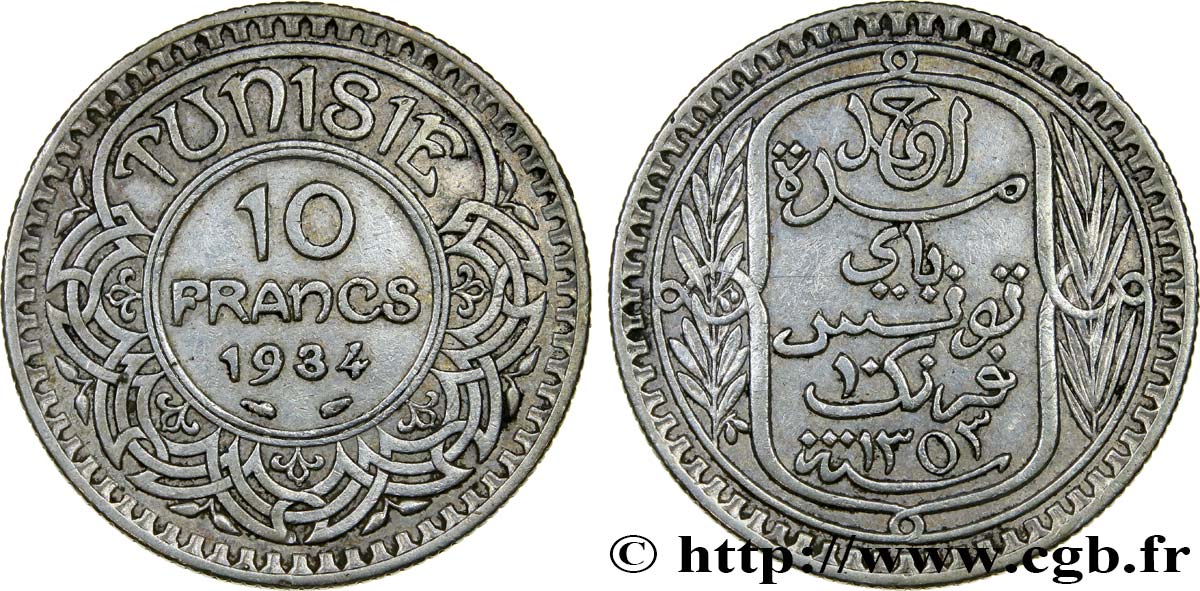 TUNISIE - PROTECTORAT FRANÇAIS 10 Francs au nom du Bey Ahmed datée 1353 1934 Paris TTB 