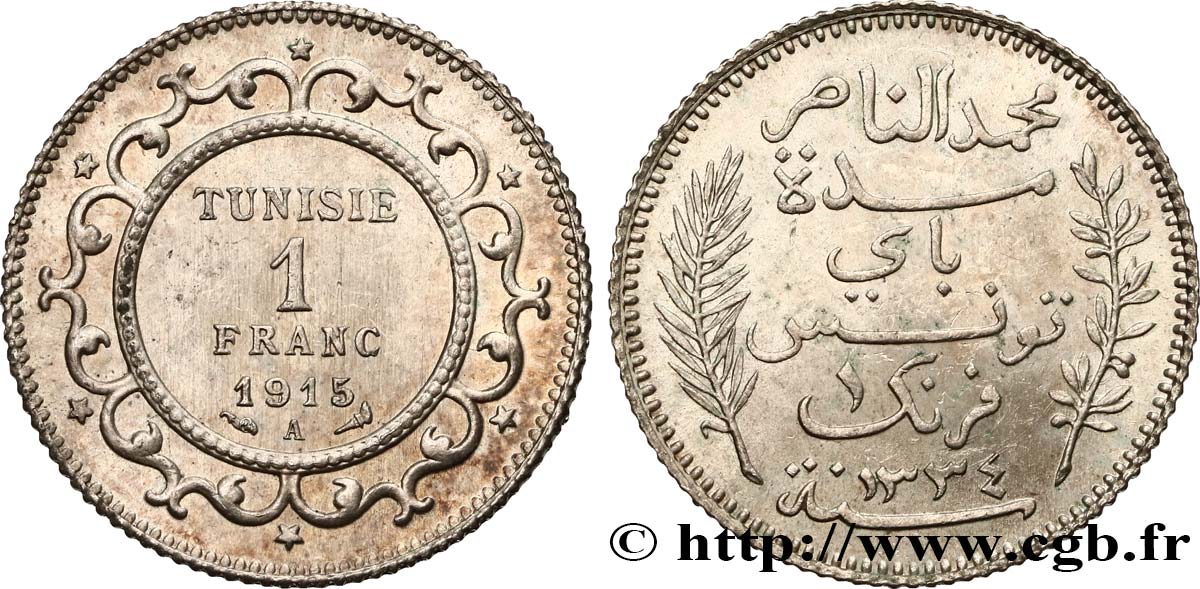 TUNISIE - PROTECTORAT FRANÇAIS 1 Franc AH1334 1915 Paris SUP 