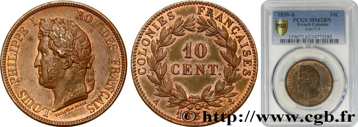 COLONIE FRANCESI - Luigi Filippo, per Guadalupa 10 Centimes 1839 Paris SPL62 PCGS