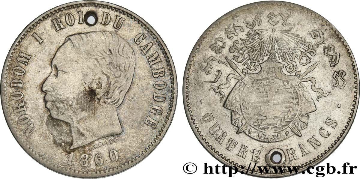 CAMBODIA 4 Francs Norodom Ier, frappe frustre 1860 Bruxelles F 