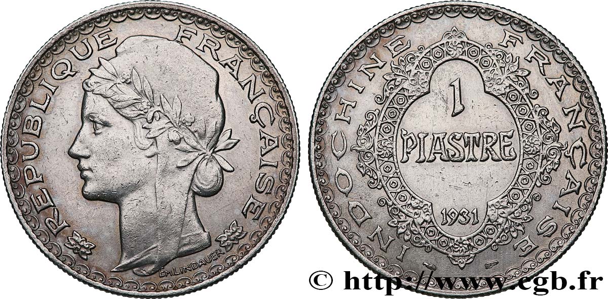 INDOCHINE FRANÇAISE 1 Piastre 1931 Paris TTB