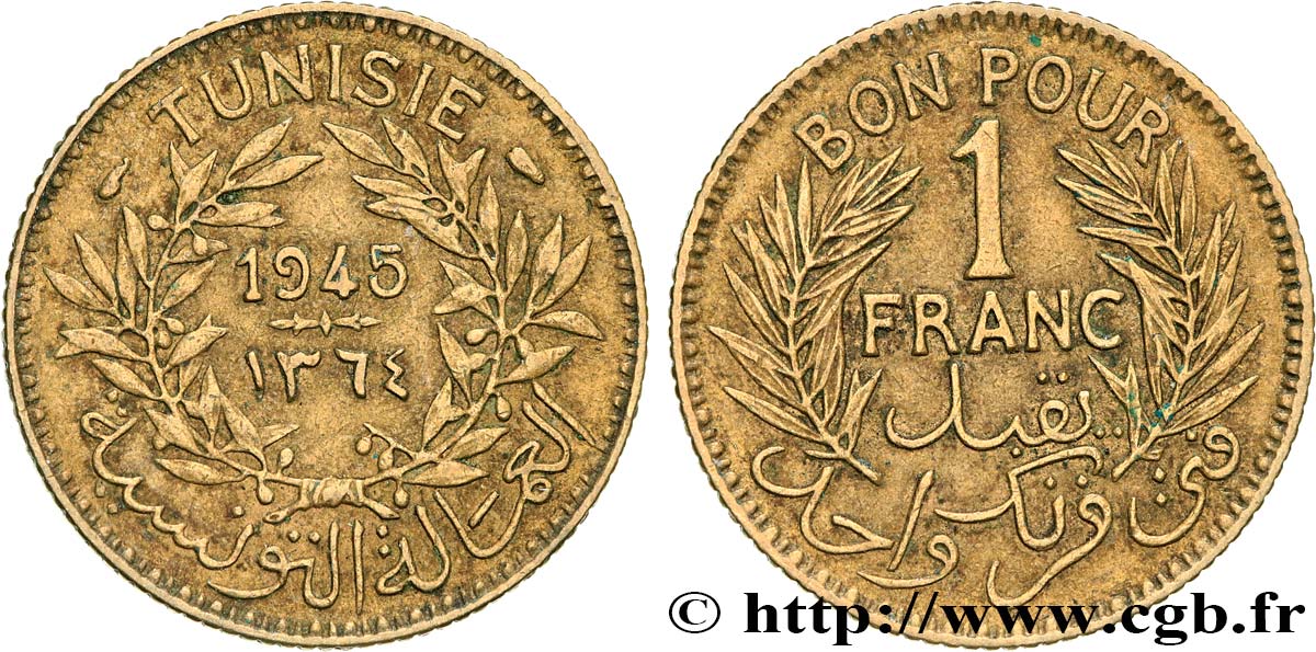TUNISIE - PROTECTORAT FRANÇAIS Bon pour 1 Franc sans le nom du Bey AH1364 1945 Paris TTB