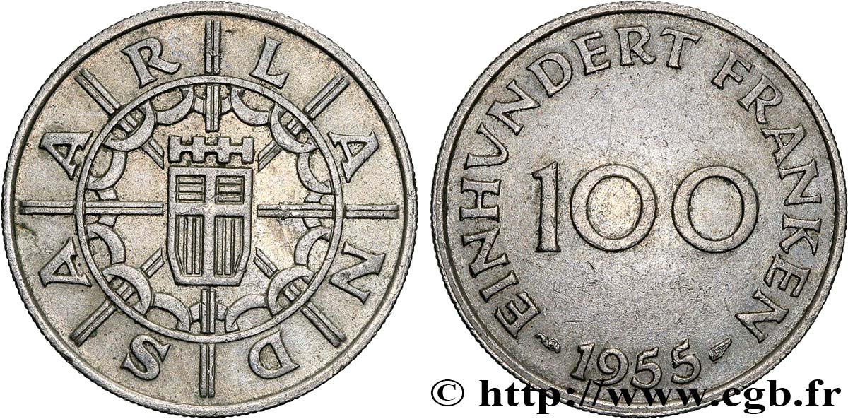 TERRITOIRE DE LA SARRE 100 Franken 1955 Paris SUP
