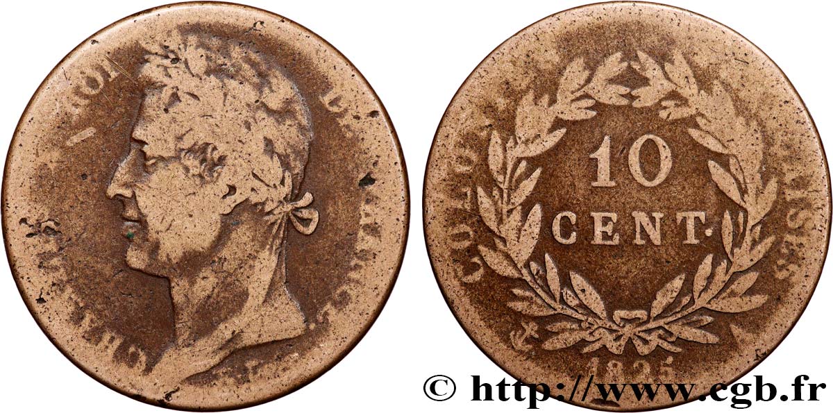 COLONIES FRANÇAISES - Charles X, pour la Guyane et le Sénégal 10 Centimes Charles X 1825 Paris - A TB