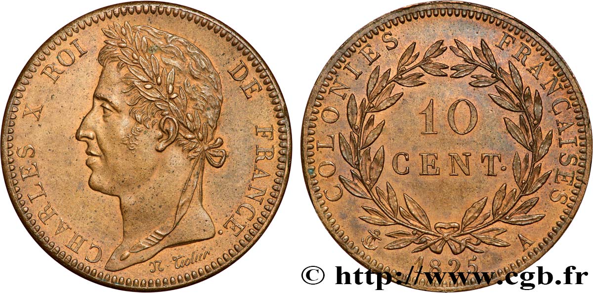 COLONIES FRANÇAISES - Charles X, pour la Guyane et le Sénégal 10 Centimes Charles X 1825 Paris SUP 