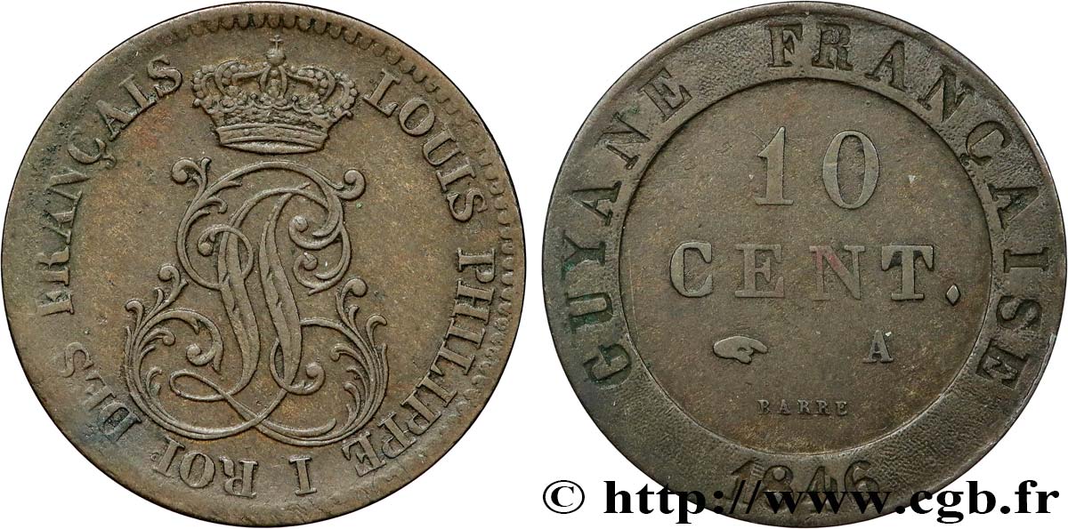FRENCH GUYANA 10 Cent. (imes) Louis-Philippe 1846 Paris AU 
