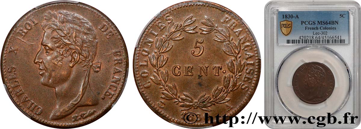COLONIE FRANCESI - Carlo X, per Guyana 5 Centimes Charles X 1830 Paris - A MS64 PCGS