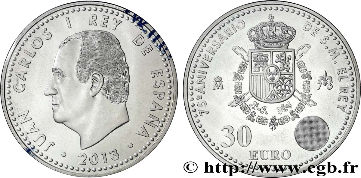 SPAIN 30 Euro ANNIVERSAIRE DE JUAN CARLOS I 2013 Brilliant Uncirculated