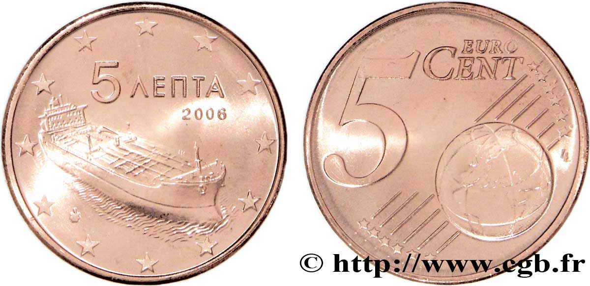 GREECE 5 Cent PÉTROLIER 2006 MS63
