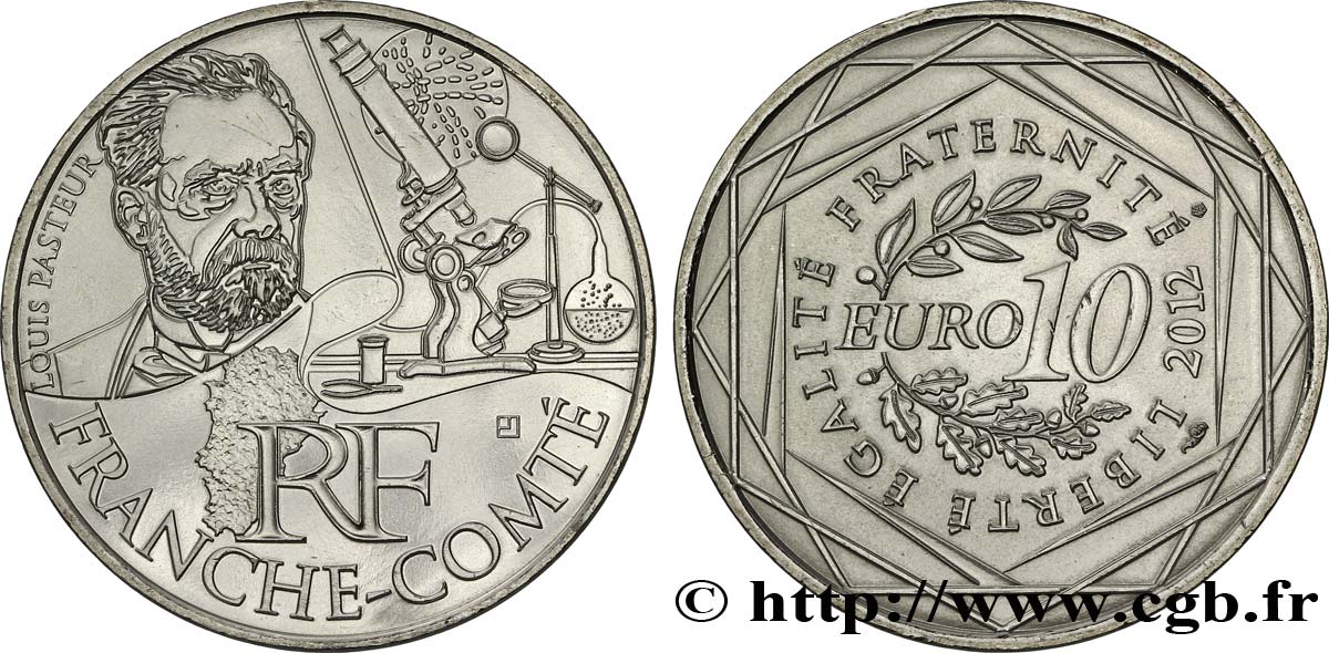FRANCIA 10 Euro des RÉGIONS - FRANCHE-COMTÉ (Louis Pasteur) 2012 MS63
