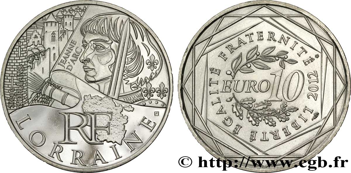 FRANCIA 10 Euro des RÉGIONS - LORRAINE (Jeanne d’Arc) 2012 SC