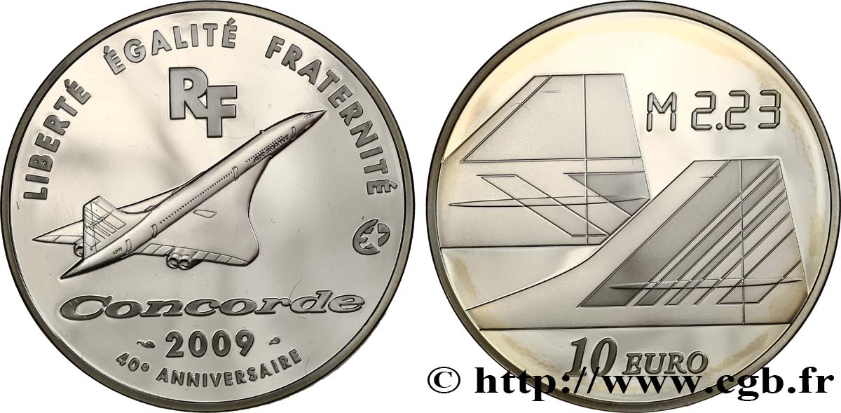 FRANCE Belle Épreuve 10 Euro 40e ANNIVERSAIRE DU PREMIER VOL DU CONCORDE 2009 BE