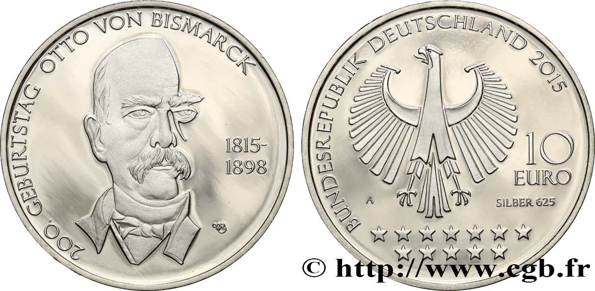 GERMANY 10 Euro OTTO VON BISMARCK 2015 MS