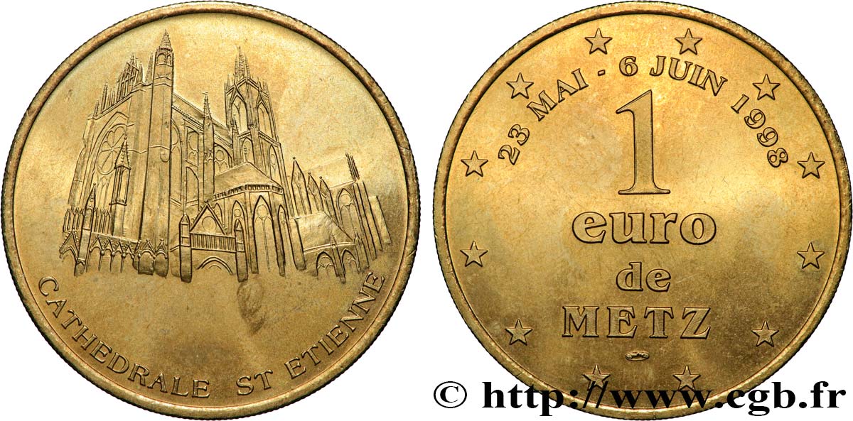 FRANKREICH 1 Euro de Metz (23 mai - 6 juin 1998) 1998