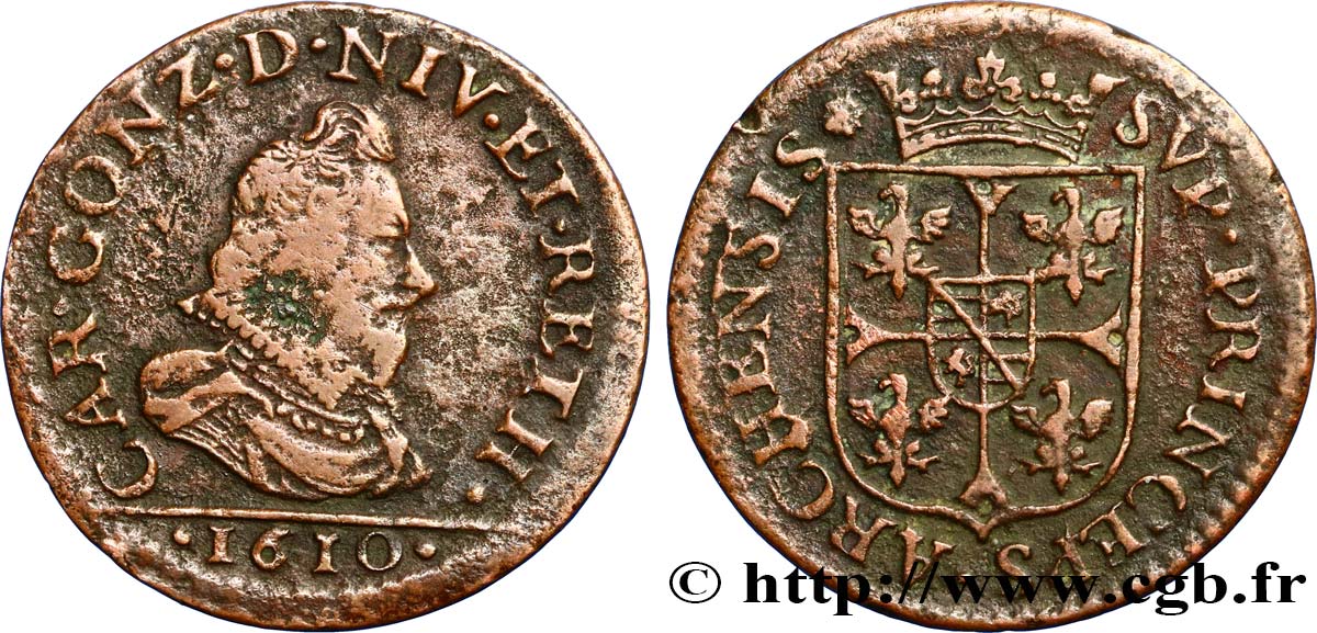 ARDENNES - PRINCIPAUTY OF ARCHES-CHARLEVILLE - CHARLES I OF GONZAGUE Liard, type 3A BC+