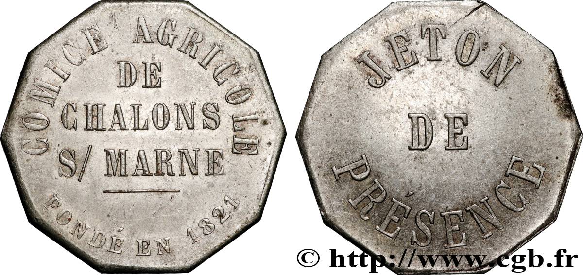 SOCIÉTÉS D AGRICULTURE, HORTICULTURE, PÈCHE ET CHASSE Jeton de présence, Société agricole de Chalon sur Marne q.SPL
