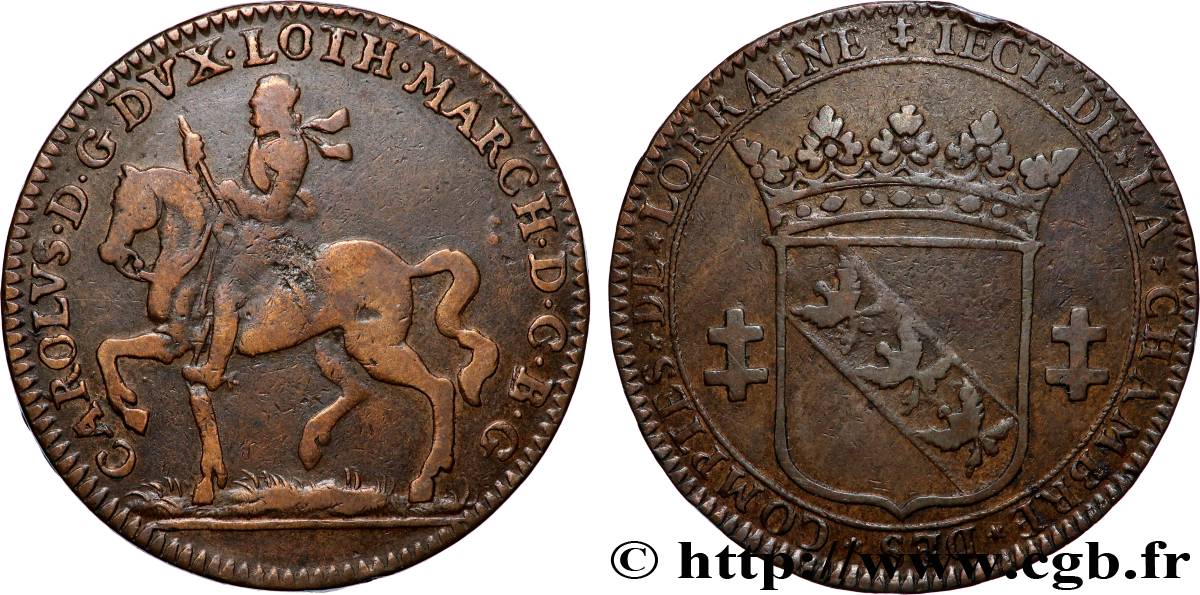 LORRAINE - DUCHÉ DE LORRAINE - CHARLES IV CHARLES IV DE LORRAINE TTB