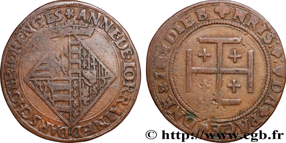 LORRAINE - NOBLESSE ET VILLES Anne de Lorraine, fille d’Antoine TTB/TB+