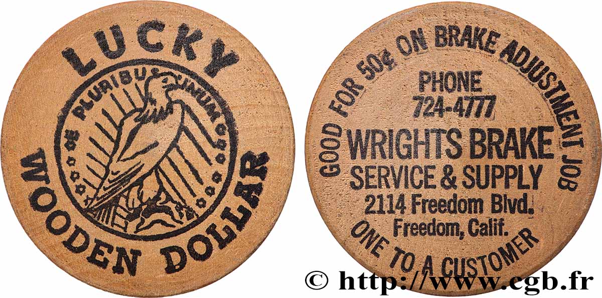 JETONS PUBLICITAIRES Wooden dollar, Wrights brake Service & Supply fVZ