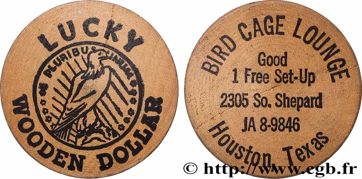 PUBLICITÉ ET JETONS PUBLICITAIRES Wooden dollar, Bird cage Lounge TTB+