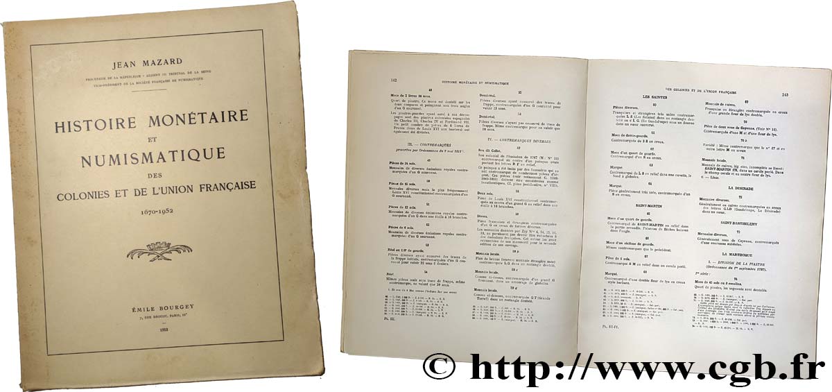 BÜCHER MAZARD J., Histoire monétaire et numismatique des colonies et de l Union française (1670-1952) SS