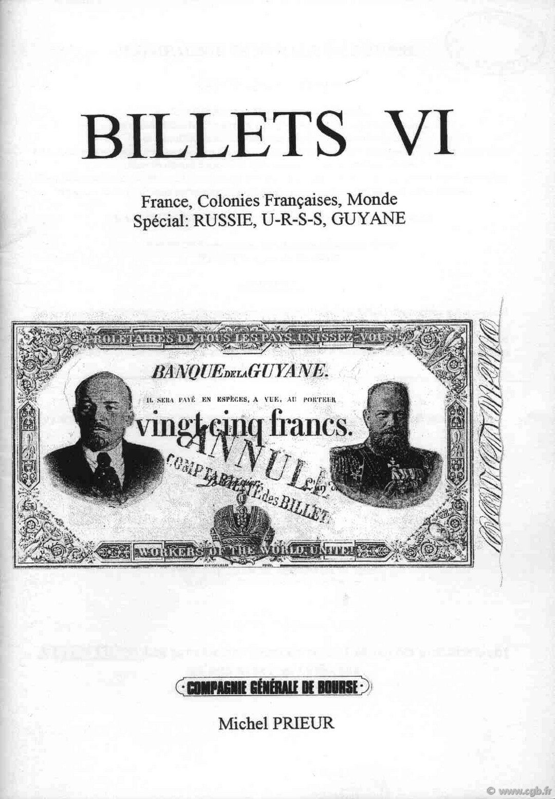 Billets 6 - France - Russie - URSS - Guyane PRIEUR Michel, DESSAL Jean-Marc