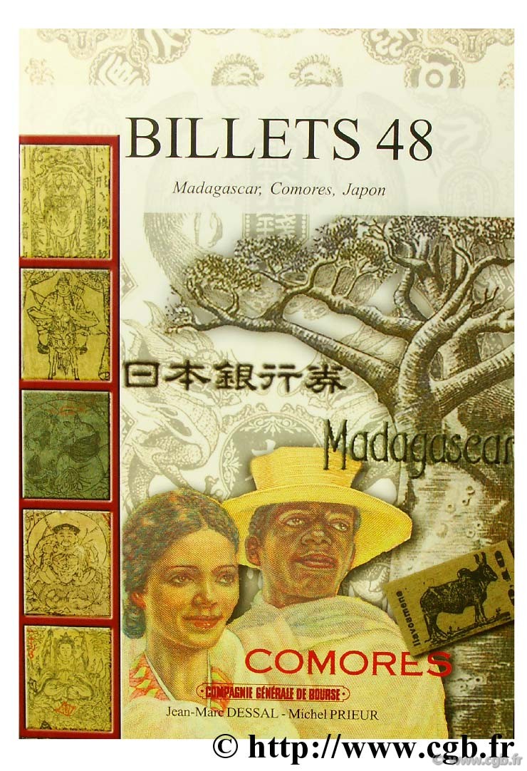 Billets 48 - Madagascar - Comores - Japon PRIEUR Michel, DESSAL Jean-Marc, RAMOS Fabienne