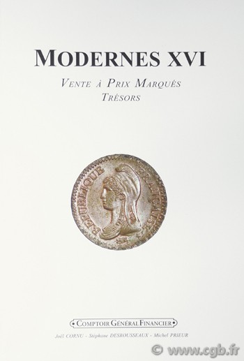 Modernes 16 - les monnaies françaises CORNU Joël, DESROUSSEAUX Stéphane, PRIEUR Michel