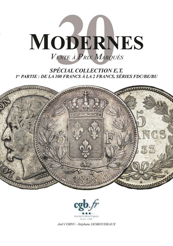 Modernes 30 Spécial Collection E.T. - 1ère partie : de la 100 Francs à la 2 Francs - séries FDC/BE/BU CORNU Joël, DESROUSSEAUX Stéphane, VOITEL Laurent