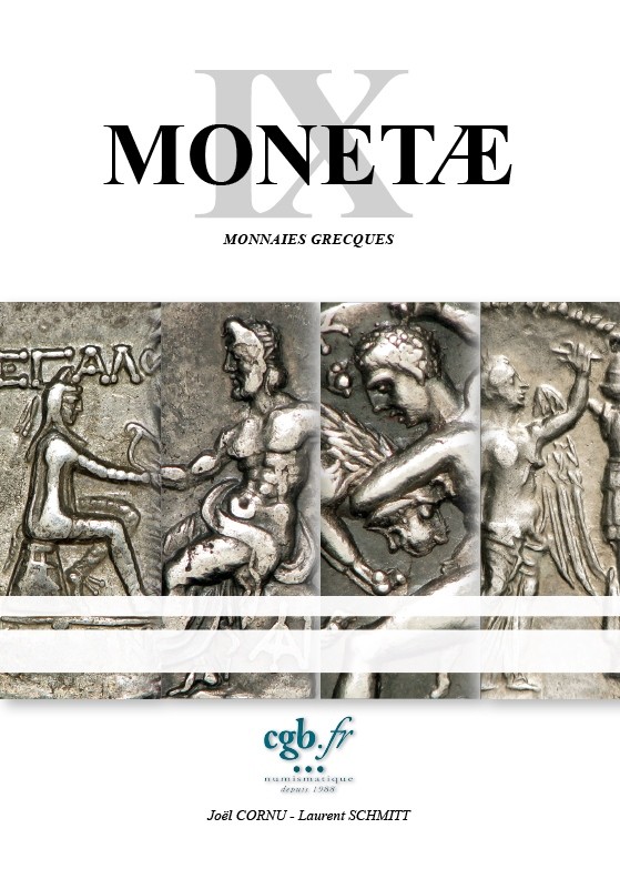 MONETAE IX - Monnaies Grecques CORNU Joël, SCHMITT Laurent