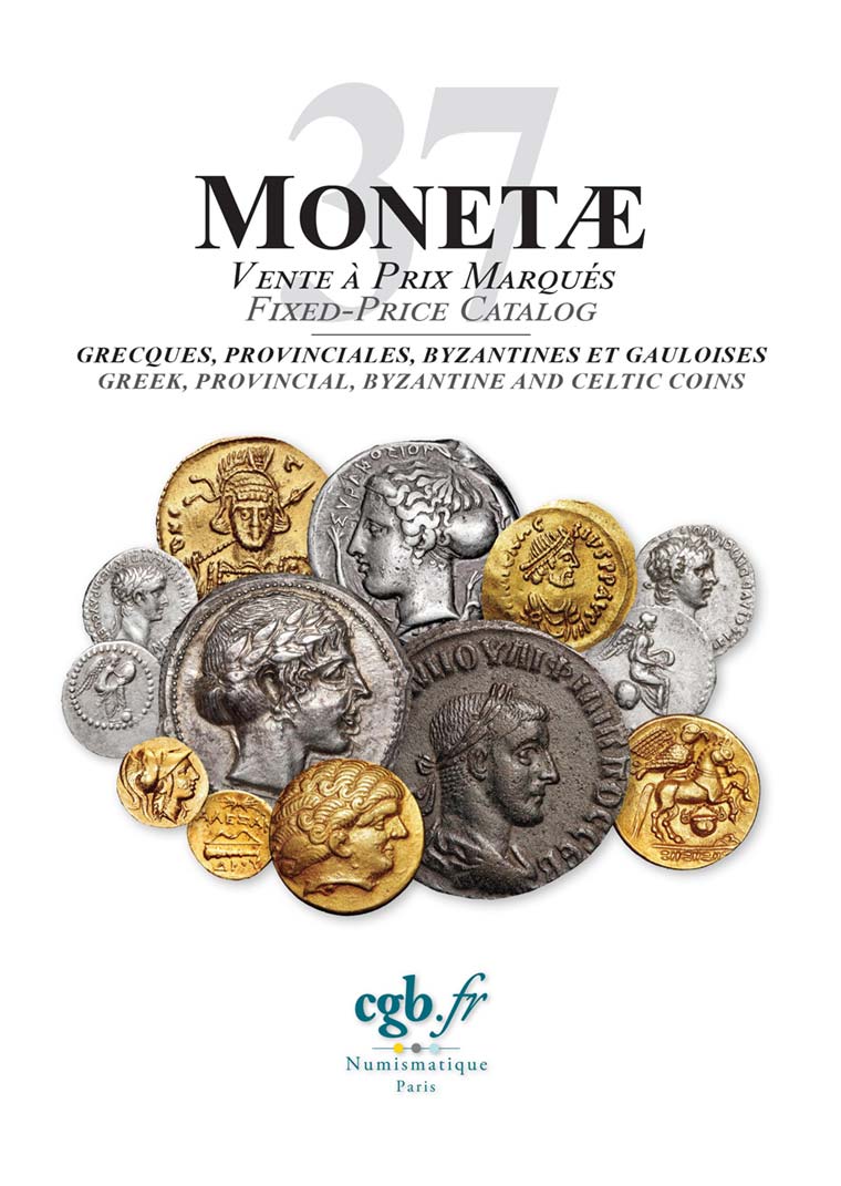 MONETAE 37 - monnaies Grecques, Provinciales, Byzantines et Celtiques - à paraître BRILLANT Marie, BÉCLIN Viviane, CORNU Joël