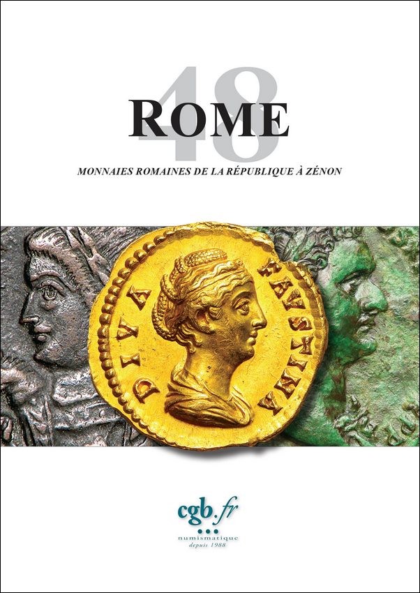 ROME 48 - Monnaies romaines de la République à Zénon PARISOT Nicolas, SCHMITT Laurent, CORNU Joël
