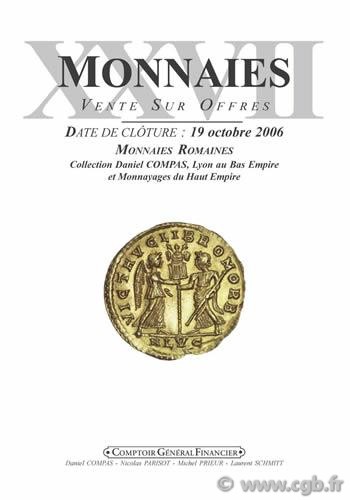 Monnaies 27, Monnaies Romaines : Collection Daniel COMPAS, Lyon au Bas Empire et Monnayages du Haut Empire PRIEUR Michel, SCHMITT Laurent